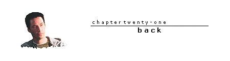 Chapter Twenty-One Chapter Twenty-One